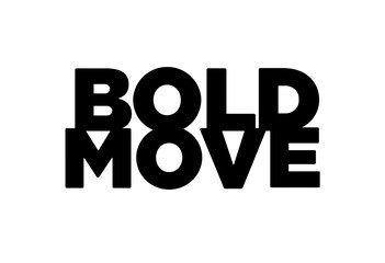 Fototapeta premium Bold typography art featuring the phrase 