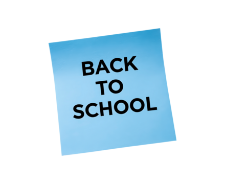 Blue sticky note with back to school message on transparent background, PNG