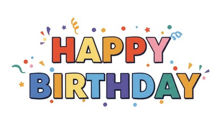 Fototapeta premium Colorful and festive 'Happy Birthday' greeting card with confetti and streamers.