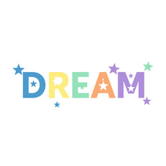 Pastel Rainbow DREAM Word Art with Stars