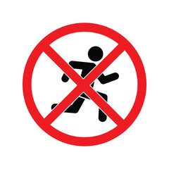 No running sign vector illustration prohibition symbol danger warning safety icon isolated