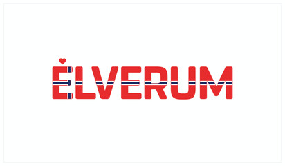 I love Elverum, Typographic design of I love Elverum on a white background, Flag typography of Elverum with heart, Vector design of I love Norway