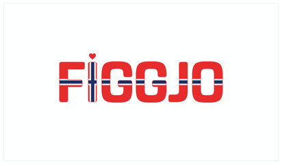 I love Figgjo, Typographic design of I love Figgjo on a white background, Flag typography of Figgjo with heart, Vector design of I love Norway