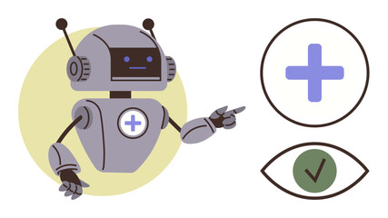 Cartoon robot with medical theme pointing at blue plus and green checkmark in eye symbol. Ideal for AI healthcare, robotics, technology, innovation, telemedicine, diagnosis, futuristic design, simple