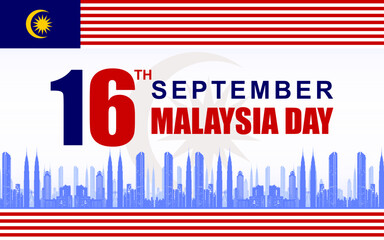 Malaysia Day, September 16th, background with flag and silhouette of modern skylines. Independence Day concept design vector illustration. Happy Malaysia Day lettering background.