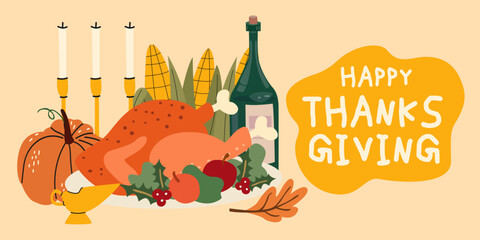 Happy Thanksgiving day greeting card with roast turkey, corn, pumpkin, candle, wine bottle. Seasonal fall harvest background in cartoon flat style