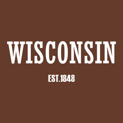 Vintage typography college varsity wisconsin state slogan print with grunge effect for graphic tee t shirt or sweatshirt - Vector