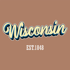 Vintage typography college varsity wisconsin state slogan print with grunge effect for graphic tee t shirt or sweatshirt - Vector