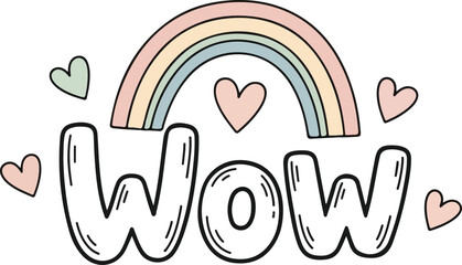 Obraz premium Hand drawn pastel rainbow and hearts with the word wow cute