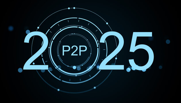 Futuristic digital interface with P2P technology concept and 2025 text in glowing blue circles on dark background. 3D Rendering