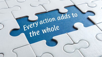 Fototapeta premium Puzzle piece with motivational text about contribution to the whole