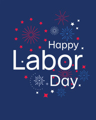 Happy Labor day banner. Red, white and blue fireworks on the dark blue background. Labor Day template for social media and typography.