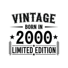 Vintage born in 2000 limited edition retro style design for 23rd birthday celebration vector