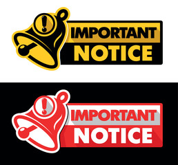 Important Notice push button. Black and yellow, and red banner with bell. Vector on transparent and black background
