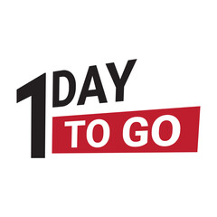 1 day to go banner countdown left days one day left badge. 1 day to go logo vector illustration.