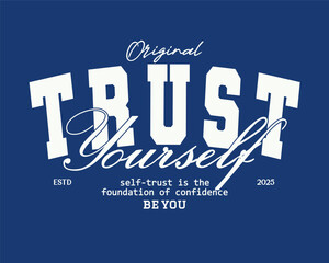 Naklejka premium Retro typography college varsity motivational quote slogan print for graphic tee t shirt or sweatshirt - Vector