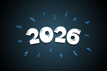 Colorful 2026 New Year greeting with fireworks, festive decorations and modern typography. Holiday vector illustration for poster, celebration card, party invitation, web banner or calendar design.