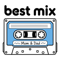 Best mix Mom and Dad vintage cassette tape, a retro tribute to parents' love for music, with hand-drawn vector illustration.