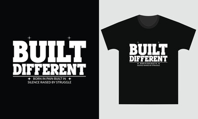 Built different t-shirt design distressed text inspirational motivational quote bold typography vector