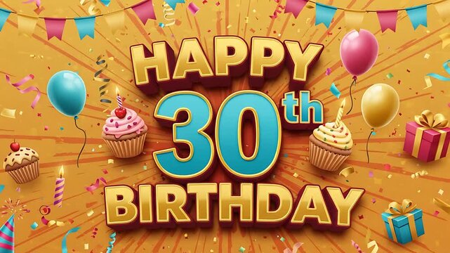 Celebrate 30th Birthday with Balloons, Gifts, Cupcakes and colorful confetti for special day