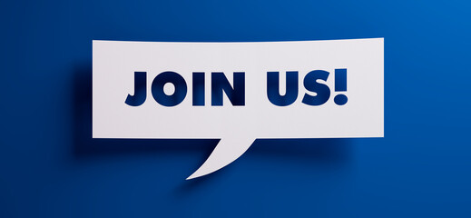 White speech bubble with the words join us in front of a blue colored wall - 3D illustration