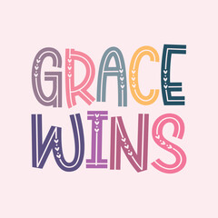  Grace Wins Christian T shirt design , EPS File  