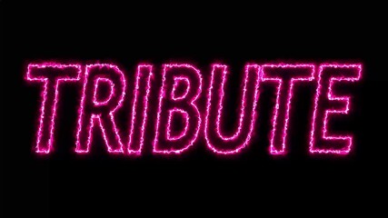 Animated glowing flickering neon inscription Tribute. neon Tribute text animation