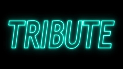 Animated glowing flickering neon inscription Tribute. neon Tribute text animation