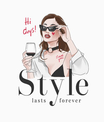 Obraz na płótnie Canvas style lasts forever slogan with hand drawn fashionable girl vector illustration