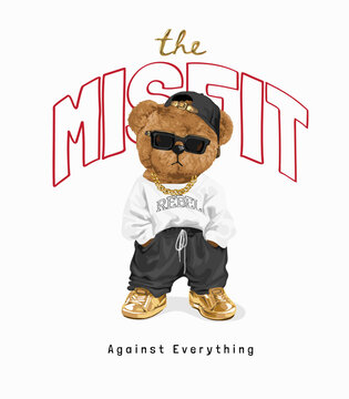 the misfit slogan with bear doll in sunglasses and gold sneakers vector illustration