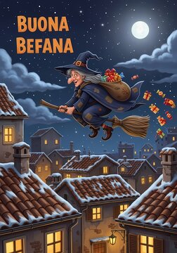 Buona befana night scene with witch flying over snowy village with gifts and candies under full moon
