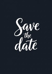 Elegant save the date card design for event announcements with calligraphy text