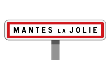Panneau d'entrée Mantes-la-Jolie, Yvelines, Île-de-France
