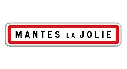 Panneau d'entrée Mantes-la-Jolie, Yvelines, Île-de-France