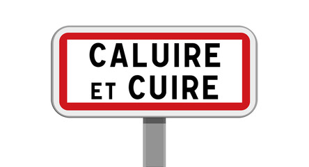 Panneau d'entr&eacute;e Caluire-et-Cuire, M&eacute;tropole de Lyon, Auvergne-Rh&ocirc;ne-Alpes