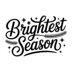 brightest season christmas t shirt design