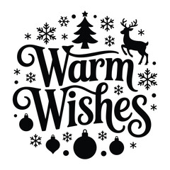 warm wishes christmas t shirt design