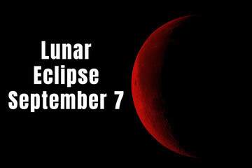 Lunar eclipse on September 7 with a large red moon