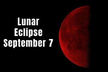 Lunar eclipse on September 7 with a large red moon
