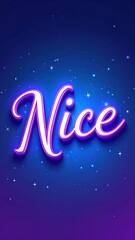 Neon "Nice" text on a starry night background