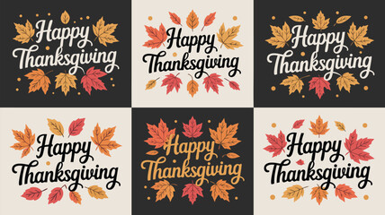 Happy Thanksgiving Greetings with Autumn Leaves in Six Different Color Palette Variations Design