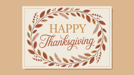 Happy Thanksgiving Illustration with Autumnal Leaves Wreath Border on Beige Background