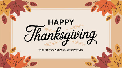 Happy Thanksgiving with Colorful Autumn Leaves Border and Season of Gratitude Message