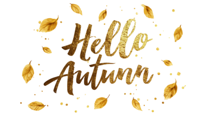 Fall season text "Hello Autumn" brush calligraphy with scattered golden leaves PNG