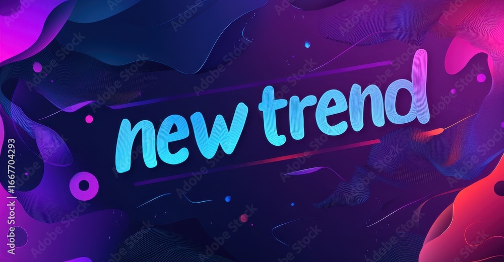 Poster colorful abstract background with the words new trend in vibrant script