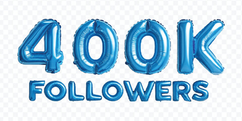 abstract 3d 400K FOLLOWERS typography text made by with different color foil balloons style isolated on transparent background