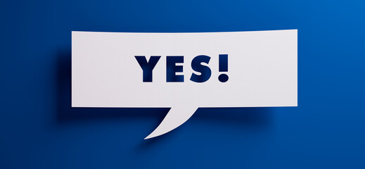 White speech bubble with the word yes in front of a blue colored wall - 3D illustration