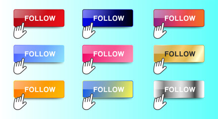 Set of follow buttons icon design. colorful gradient follow button pack for website, ads, UI and project. vector EPS 10