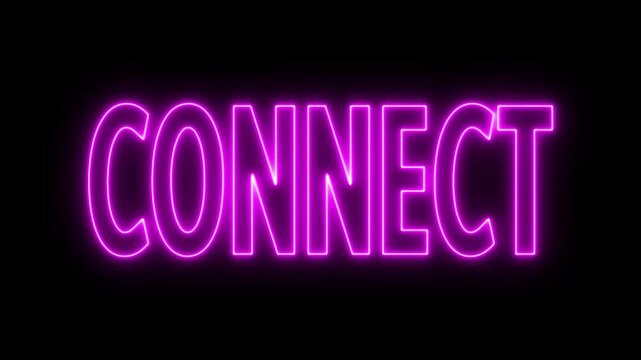 Animated glowing flickering neon inscription connect. neon connect text animation