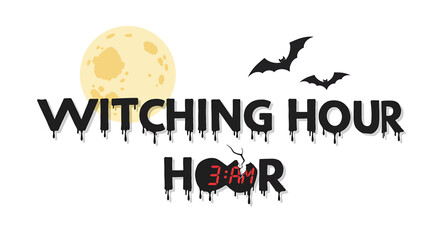 Witching Hour 3 AM Halloween Spooky Night